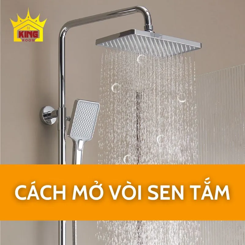 Cách mở vòi sen tắm