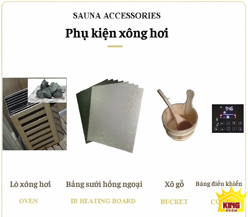 Các phụ kiện đi kèm bao gồm lò xông hơi, bảng sưởi hồng ngoại, xô gỗ, và bảng điều khiển