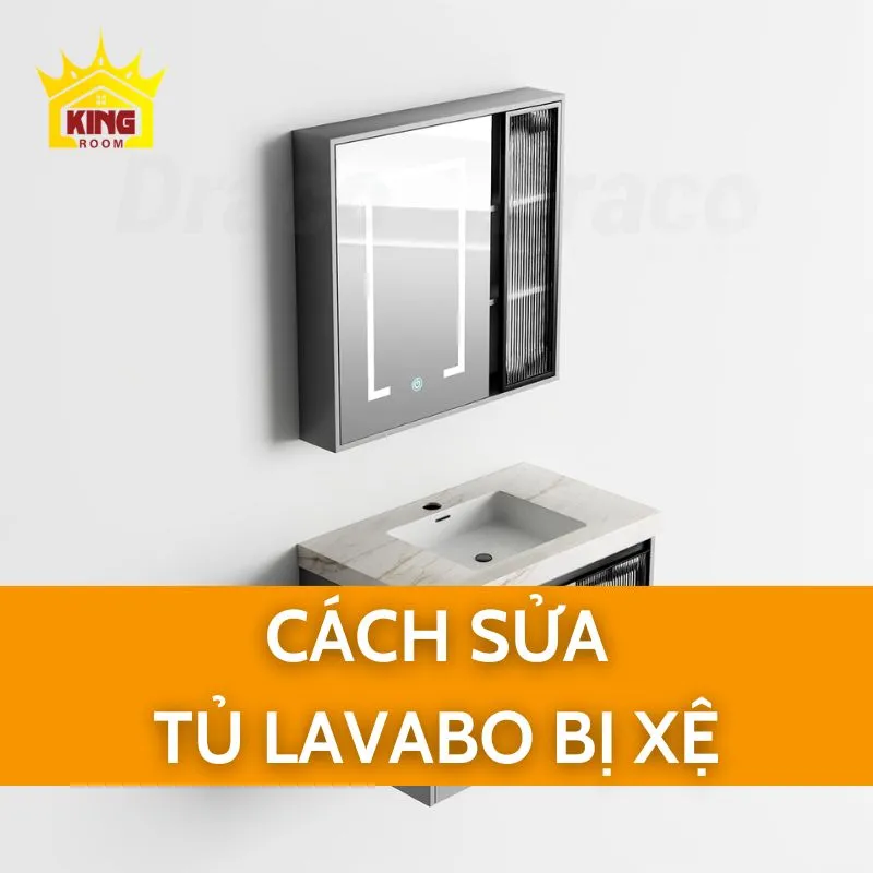 Cách sửa tủ lavabo bị xệ