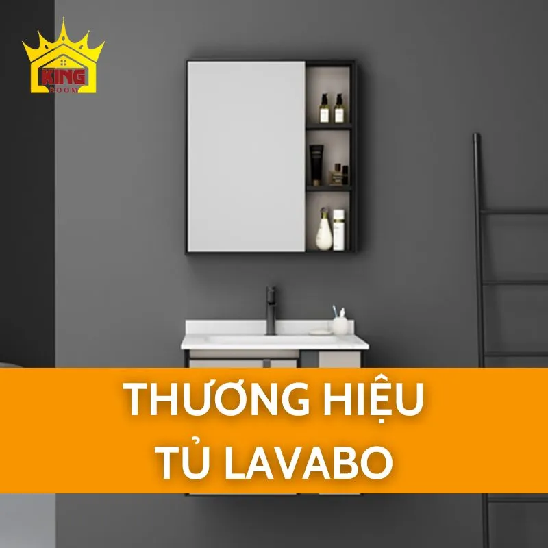 Thương hiệu tủ lavabo