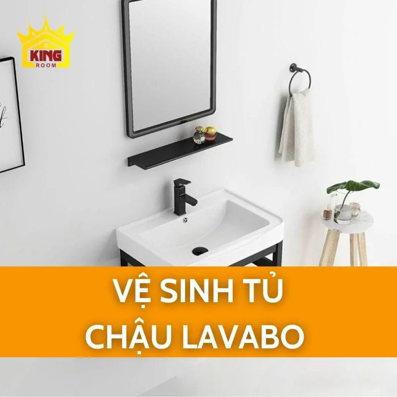 Vệ sinh tủ chậu lavabo