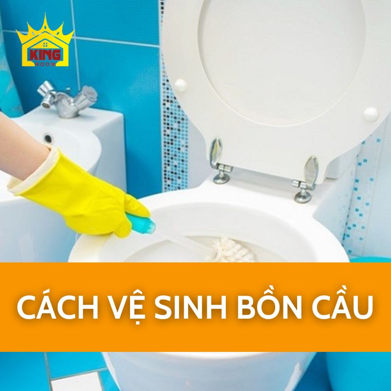 Cách vệ sinh bồn cầu