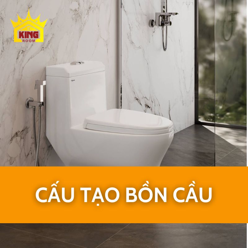 Cấu tạo bồn cầu