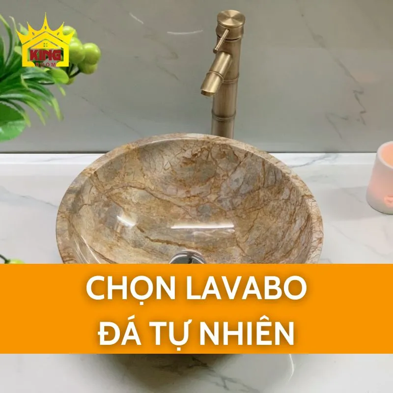 Chọn lavabo đá tự nhiên