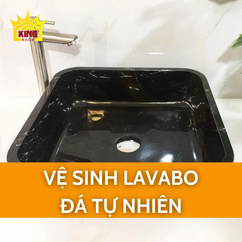 Vệ sinh lavabo đá tự nhiên