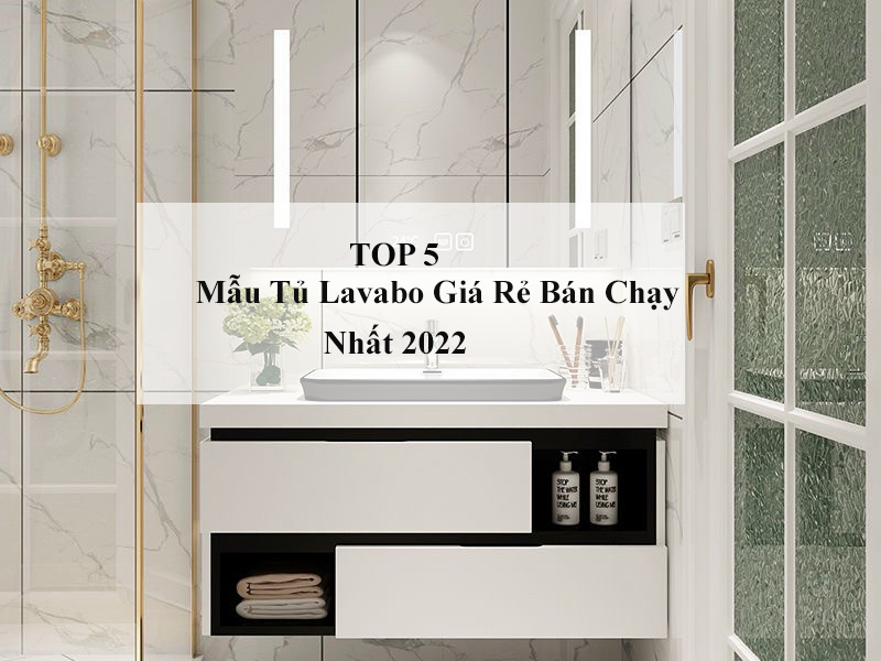 Mẫu Tủ Chậu Lavabo