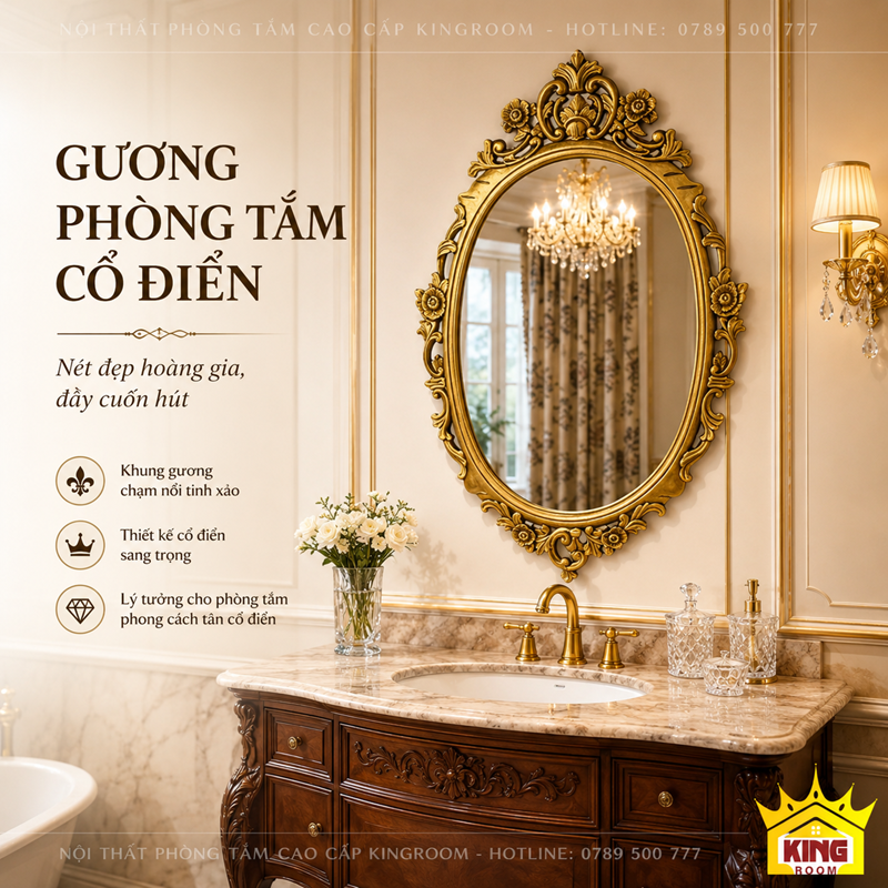 Gương Victoria dáng oval trang trí phòng tắm tân cổ điển sang trọng