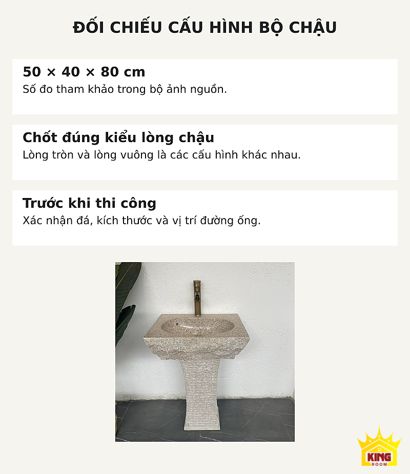 Lavabo đá cuội chân vuông – Bảng Việt hóa cấu hình tham khảo 50 × 40 × 80 cm, cần xác nhận thực tế Bảng Việt hóa cấu hình tham khảo 50 × 40 × 80 cm, cần xác nhận thực tế