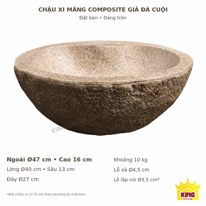 Thông số chậu tròn Ø47 × 16 cm Thông số lavabo composite tròn đường kính ngoài 47 cm, cao 16 cm, lòng Ø40 cm sâu 13 cm và đáy Ø27 cm