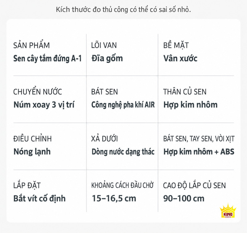 Thông số vật liệu và lắp đặt A-1 Bảng thông số A-1 ghi hợp kim nhôm, lõi van gốm và khoảng cách đầu chờ 15 đến 16,5 cm