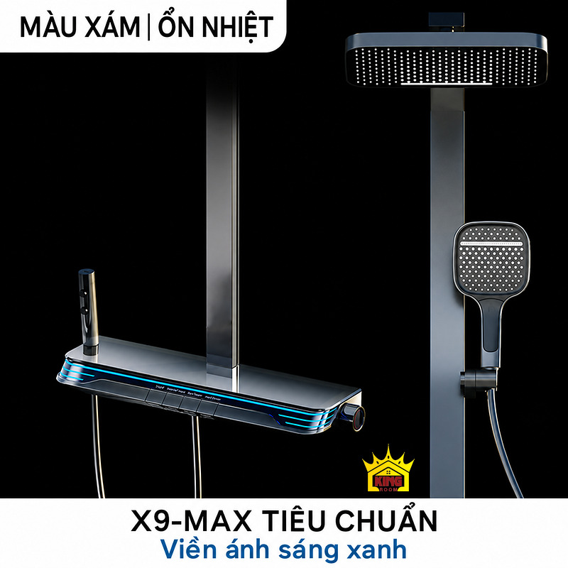 X9-MAX màu xám bản tiêu chuẩn ổn nhiệt Sen tắm đứng KINGROOM X9-MAX màu xám, bản tiêu chuẩn có van ổn nhiệt