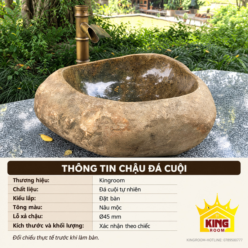 Bảng thông tin chậu đá cuội tự nhiên Kingroom đặt bàn, tông nâu mộc, lỗ xả Ø45 mm